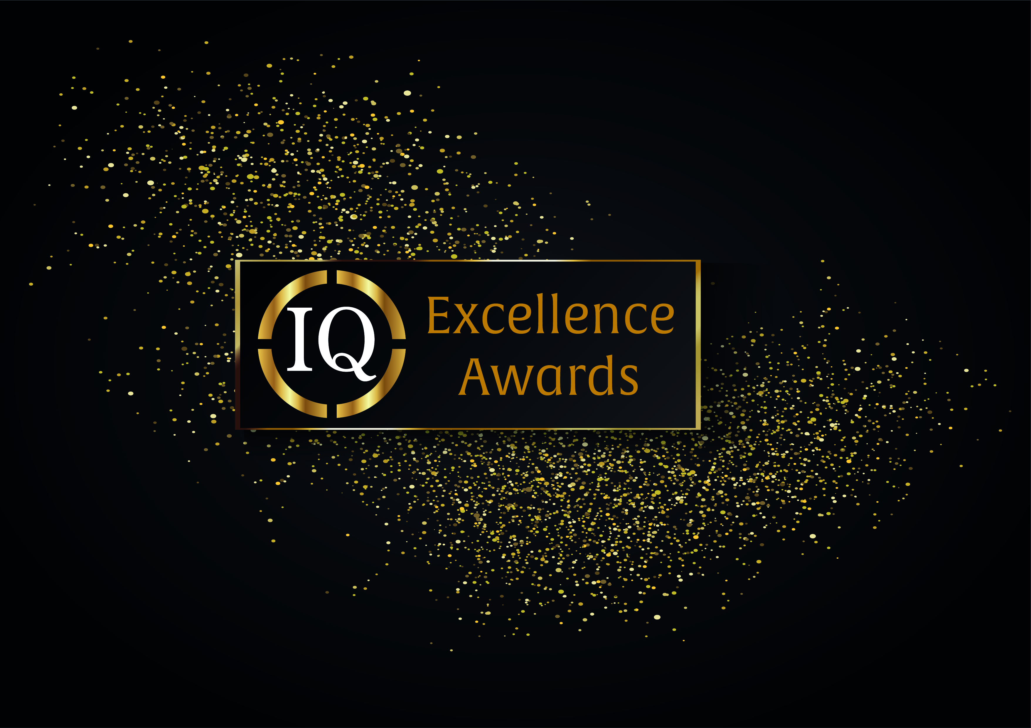 IQ Excellence Awards IQ Excellence Awards