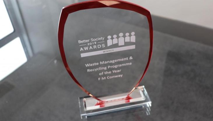 FM Conway have picked up the Better Society 2019 Award for 'Waste Management & Recycling Programme of the Year' BSA Award