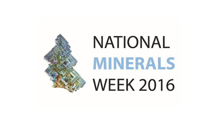 National Minerals Week 2016 National Minerals Week 2016