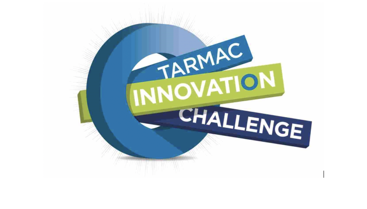 Tarmac have launched their 2020 Innovation Challenge Tarmac Innovation Challenge