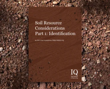 ‘Soil Resource Considerations Part 1: Identification’ is now available exclusively to IQ members