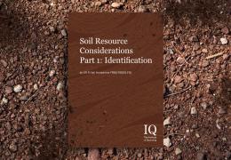 ‘Soil Resource Considerations Part 1: Identification’ is now available exclusively to IQ members